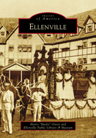 Ellenville (Images of America: New York) 1467123692 Book Cover