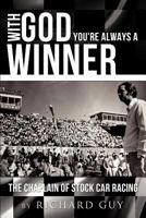 With God You're Always a Winner 1622308727 Book Cover