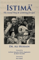 Istima' : The Sound Way & Listening for God 1737306166 Book Cover