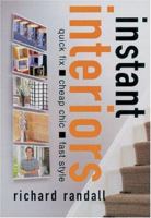 Instant Interiors: Quick Fix, Cheap Chic, Fast Style 0715310968 Book Cover