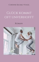 Glück kommt oft unverhofft 3347120108 Book Cover