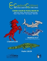 Coded Critters Activity Book #3: Bible Verses Coded Into God's Little Critters 0997714425 Book Cover
