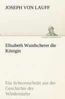 Elisabeth Wandscherer Die Konigin 3842406495 Book Cover