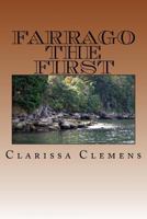 Farrago the First 1453827277 Book Cover