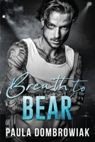 Breath to Bear B0BHJJ4K5D Book Cover