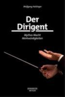 Der Dirigent: Mythos Macht Merkwurdigkeiten 3476024962 Book Cover