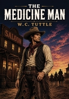 The Medicine Man 1667667459 Book Cover