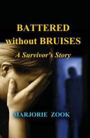 Battered Without Bruises 1621375870 Book Cover