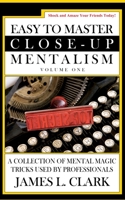 Easy To Master Close-Up Mentalism 0972697500 Book Cover