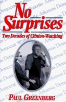No Surprises: Two Decades of Clinton-Watching 1574880055 Book Cover