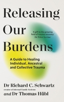 Releasing our Burdens 178504625X Book Cover