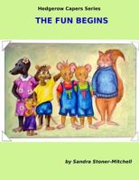 The Fun Begins 1497589770 Book Cover