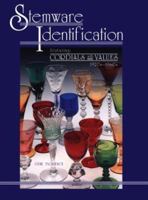 Stemware Identification: Featuring Cordials With Values, 1920S-1960s 0891457380 Book Cover