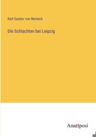 Die Schlachten bei Leipzig 3382018586 Book Cover