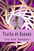 Tuatha de Danann 1499370474 Book Cover