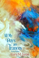 All My Days Are Trances: The Dream Journals of Lamont Corazon and Basha Edelman 1795294183 Book Cover