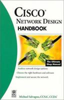 Cisco Network Design Handbook: The Ultimate Shop Manual 0764546961 Book Cover