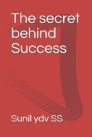 The Secret behind Success B085HPF114 Book Cover