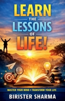 Learn the Lessons of Life! B0BRPXCHT2 Book Cover