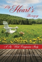 My Heart's Therapy A Six Week Companion Study 1662806647 Book Cover