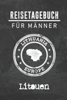 Reisetagebuch f�r M�nner Litauen: 6x9 Reise Journal I Notizbuch mit Checklisten zum Ausf�llen I Perfektes Geschenk f�r den Trip nach Litauen f�r jeden Reisenden 1712476769 Book Cover