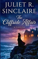 The Cliffside Affair: A Thriller B0G5Y7CC4G Book Cover