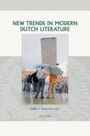 New Trends in Modern Dutch Literature 9042917563 Book Cover