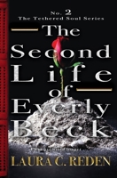 The Second Life of Everly Beck 1954587066 Book Cover