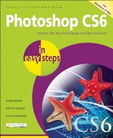 Photoshop CS6 in easy steps 1840785578 Book Cover