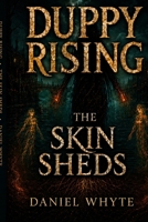 Duppy Rising: The Skin Sheds (THE CHRONICLES OF NIYAMLAND) B0H35Q6GMG Book Cover