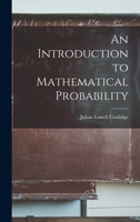 An Introduction to Mathematical Probability 1014352622 Book Cover