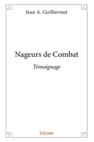 Nageurs de Combat (French Edition) 241407910X Book Cover