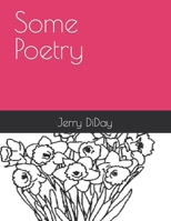 Some Poetry 1704362199 Book Cover