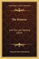 The Returns: And The Last Meeting 1010796453 Book Cover