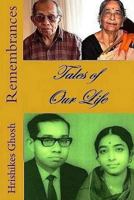 Remembrances: Tales of Our Life 1979642699 Book Cover
