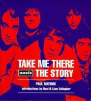 Take Me There: The Story 0879518537 Book Cover