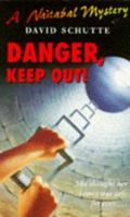 Danger, Keep Out! (Naitabals) 0330347268 Book Cover
