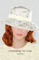 Choosing To Live B08JVLBW24 Book Cover