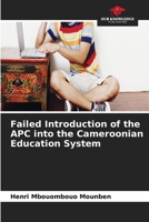 Failed Introduction of the APC into the Cameroonian Education System 6630295293 Book Cover