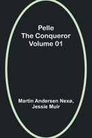 Pelle the Conqueror - Volume 01 9357397795 Book Cover