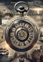 Entre les mains du temps: Recueil de nouvelles des autres possibles 9523908103 Book Cover