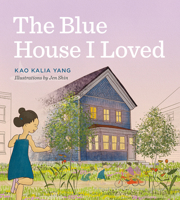 The Blue House I Loved 1517907977 Book Cover