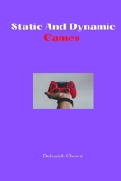 Static And Dynamic Games 5288065403 Book Cover