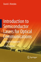 Introduction to Semiconductor Lasers for Optical Communications: An Applied Approach 3030245039 Book Cover
