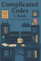 Complicated Codes B0FNLJ2CF1 Book Cover