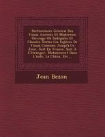 Dictionnaire General Des Tissus Anciens Et Modernes: Ouvrage Ou Indiquees Et Classees Toutes Les ESP Eces de Tissus Connues Jusqu'a Ce Jour, Soit En France, Soit A L'Etranger, Motamment Dans L'Inde, L 1249509041 Book Cover