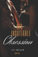 His Insatiable Obsession B08WV4TNMD Book Cover