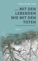 ... mit den Lebenden wie mit den Toten: Eine Geschichte aus Abchasien (German Edition) 3695167998 Book Cover