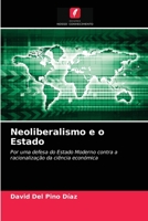 Neoliberalismo e o Estado 6203386979 Book Cover