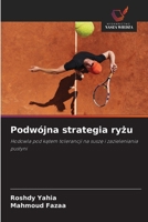 Podwójna strategia ryzu (Polish Edition) 6209506984 Book Cover
